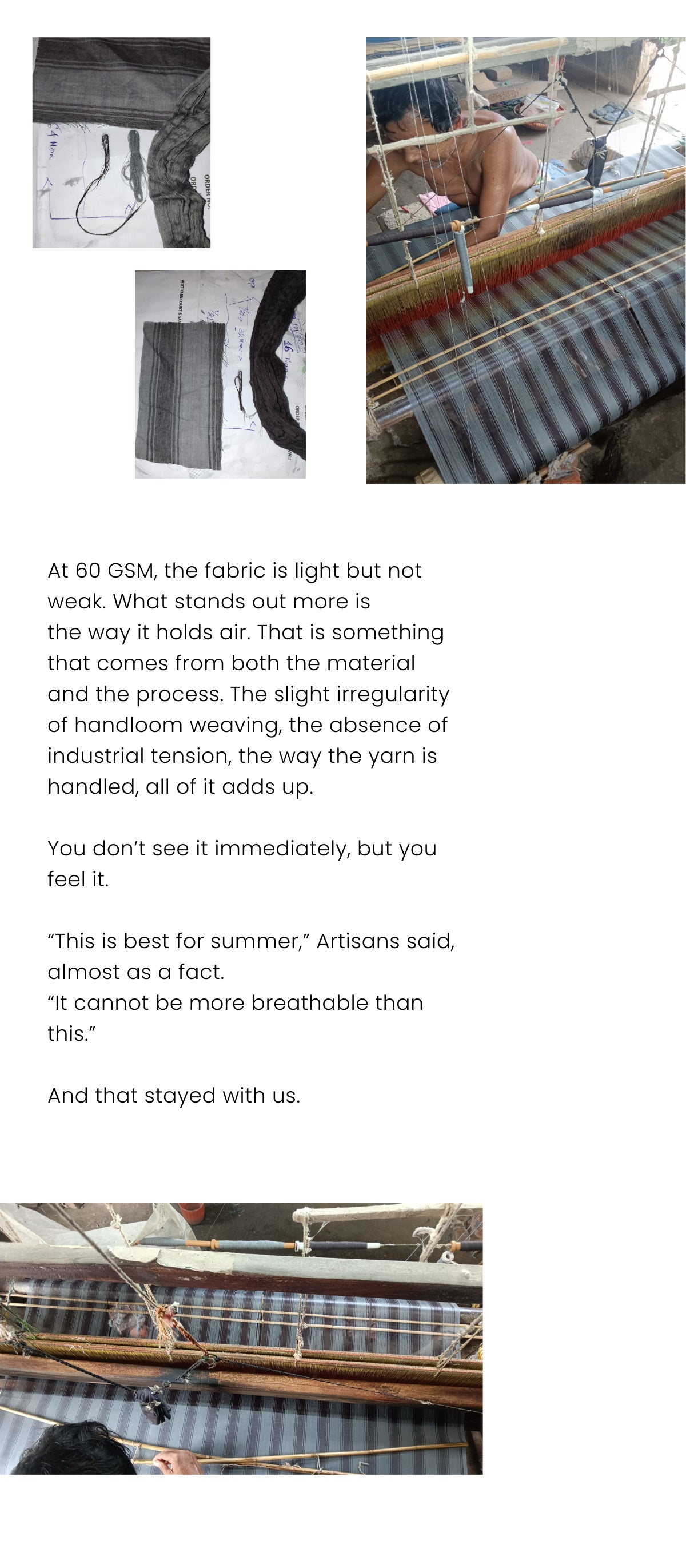 Text and images of fabric and weaving process with a focus on quality and texture.
