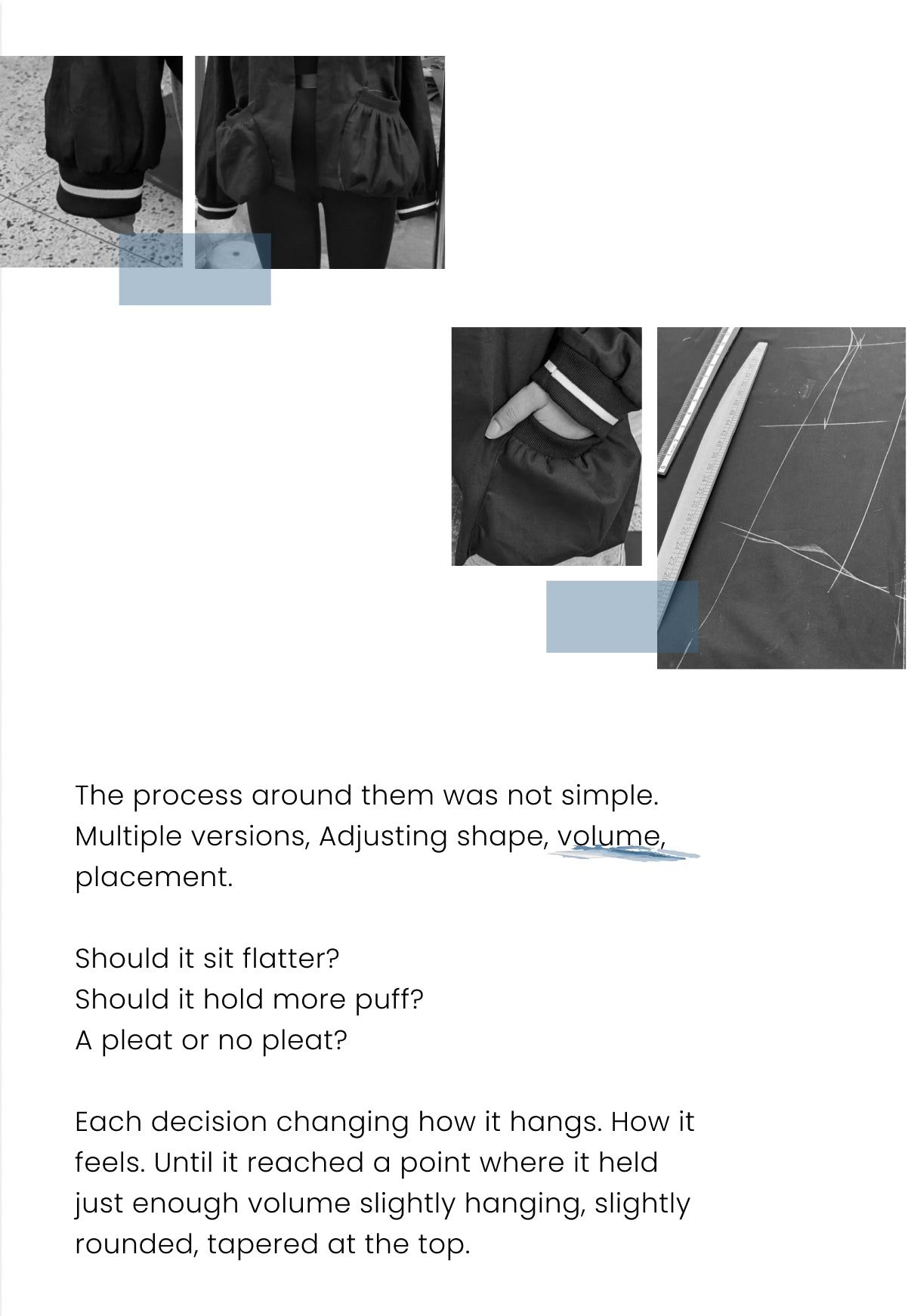 This is a custom-designed jacket featuring distinct pleated pockets, shown during its production process.
