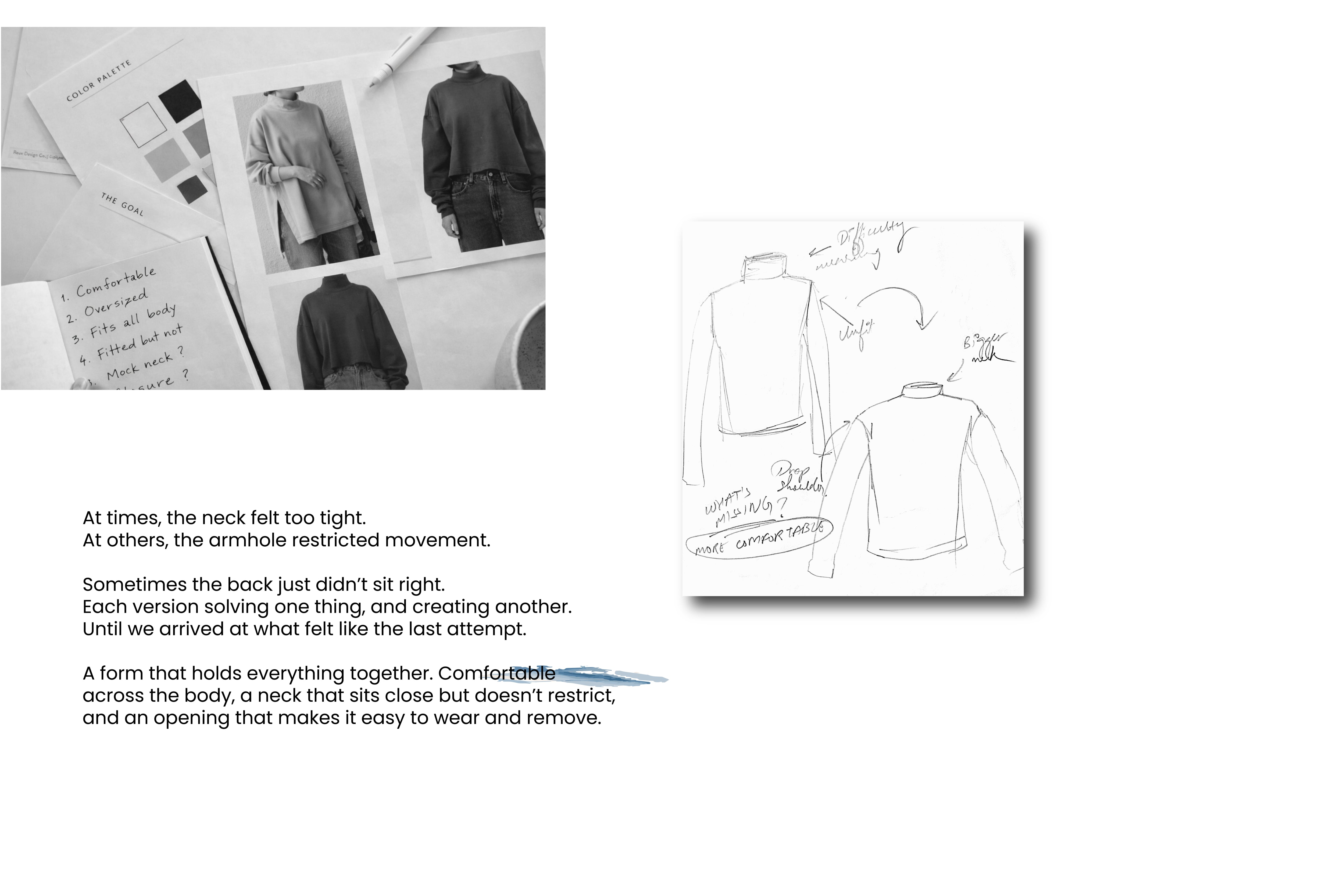 The image describes the design journey of a garment, likely a mock neck or turtleneck sweater, focusing on the iterative process of perfecting its fit and comfort.